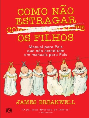 cover image of Como Não Estragar os Filhos